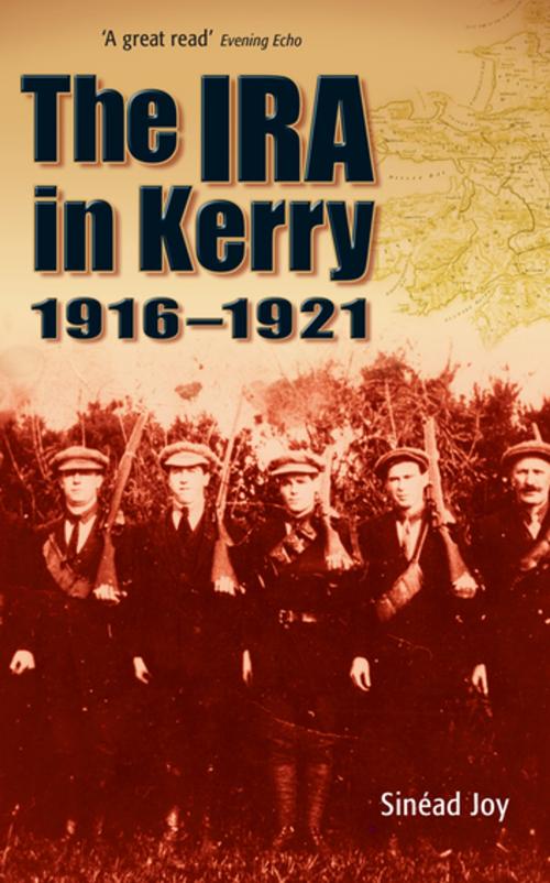 Cover of the book The IRA in Kerry 1916–1921 by Sinead Joy, Gill Books