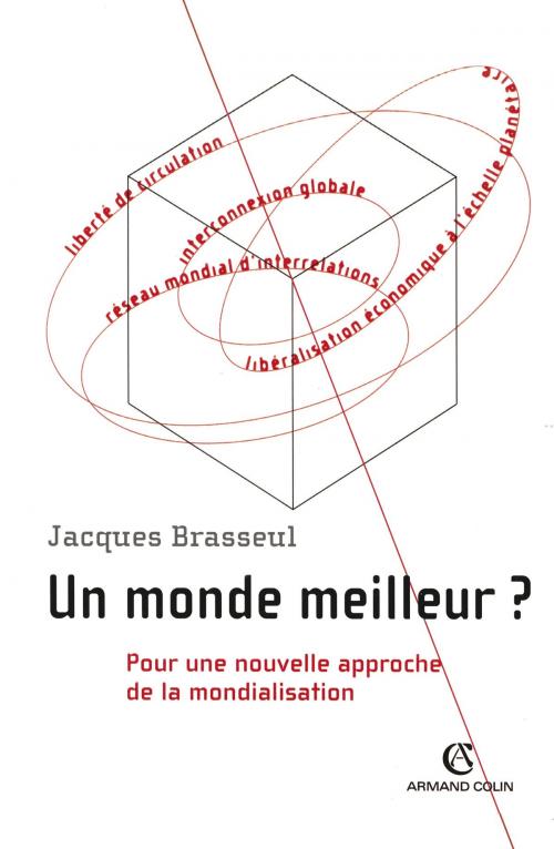 Cover of the book Un monde meilleur ? by Jacques Brasseul, Armand Colin