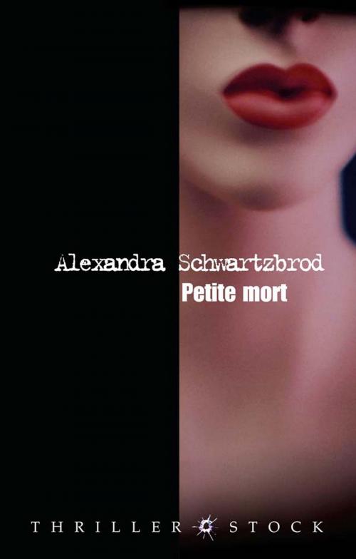 Cover of the book Petite mort by Alexandra Schwartzbrod, Stock