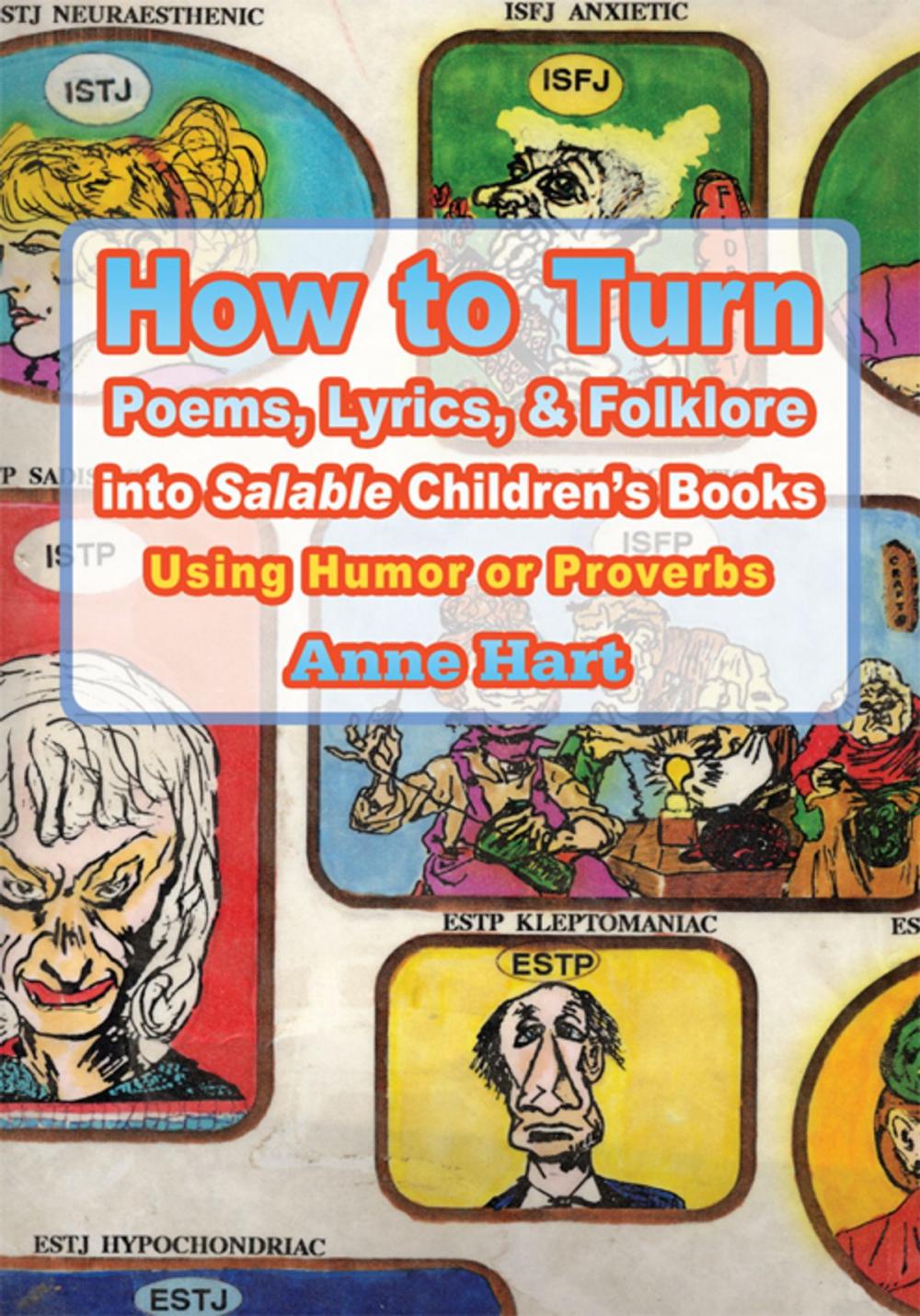 Big bigCover of How to Turn Poems, Lyrics, & Folklore into Salable Children's Books