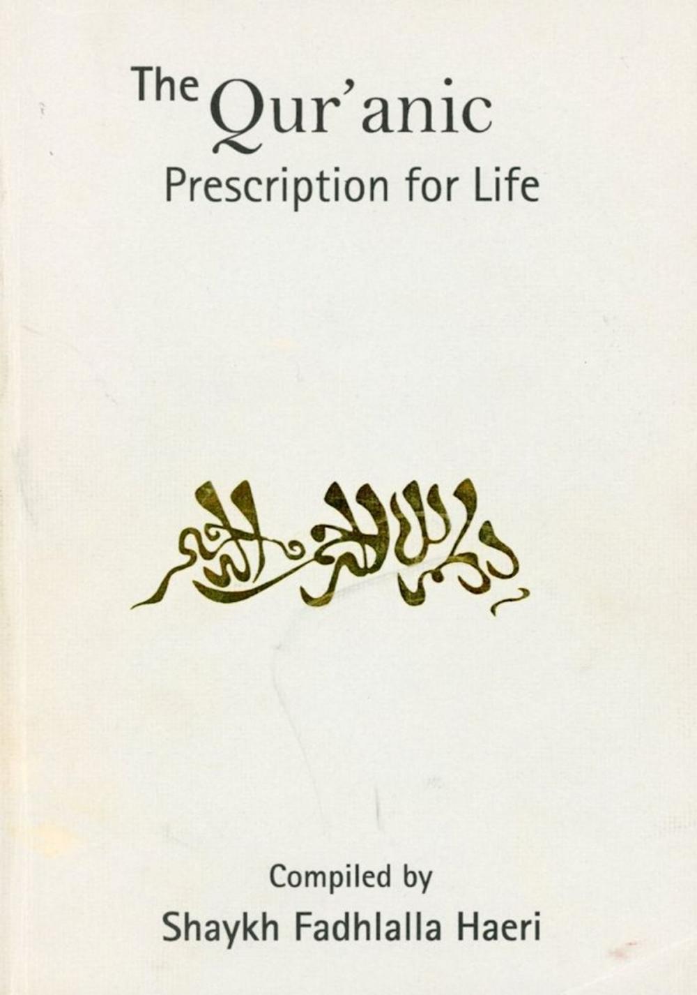 Big bigCover of The Qur'anic Prescription for Life