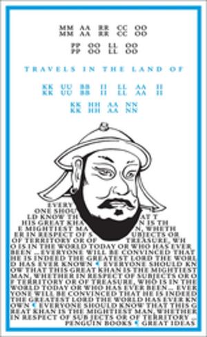 Cover of the book Travels in the Land of Kubilai Khan by David Cannadine