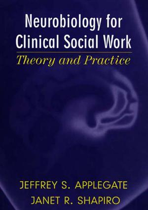 Cover of the book Neurobiology for Clinical Social Work: Theory and Practice (Norton Series on Interpersonal Neurobiology) by Patrick Williams, Ed.D., Deborah C. Davis, Ed.D.