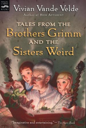 Cover of the book Tales from the Brothers Grimm and the Sisters Weird by Amos Oz
