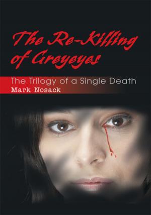 Cover of the book The Re-Killing of Greyeyes by Teri Buford O’Shea
