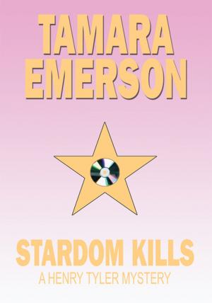 Cover of the book Stardom Kills by Ernestine McMillan Hilton