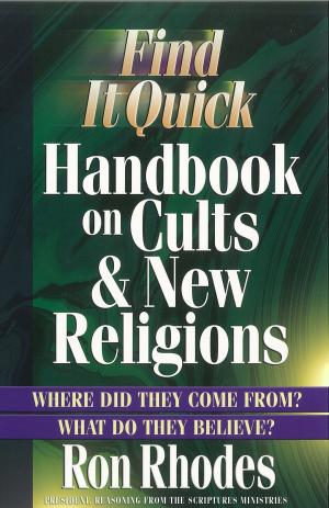 Cover of the book Find It Quick Handbook on Cults and New Religions by Anthony DeStefano