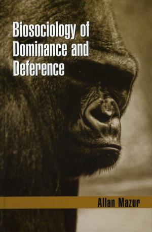 Book cover of Biosociology of Dominance and Deference