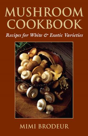 Cover of the book Mushroom Cookbook by 