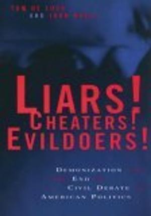 Cover of the book Liars! Cheaters! Evildoers! by Cindy D. Ness