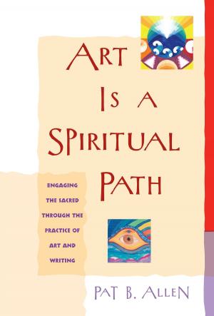 Cover of the book Art Is a Spiritual Path by Linda Myoki Lehrhaupt