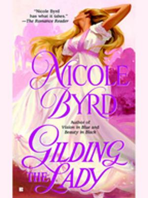 Cover of the book Gilding the Lady by Kate Forsyth
