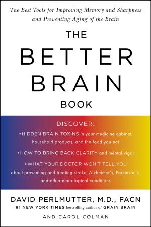 Cover of the book The Better Brain Book by Josiah Citrin, Joann Cianciulli