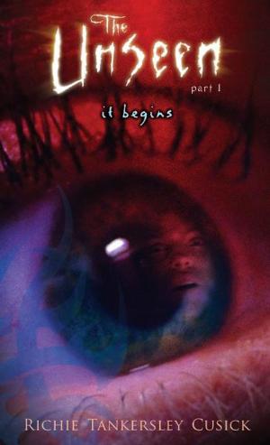 Cover of the book The Unseen 1 It Begins by J. E. Morris