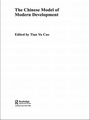 Cover of the book The Chinese Model of Modern Development by Robert T. Belie