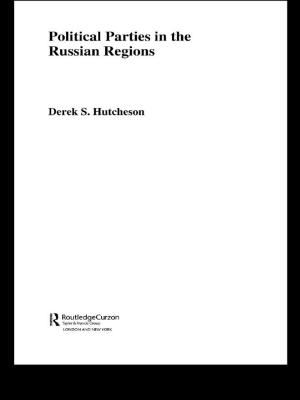 Cover of the book Political Parties in the Russian Regions by Javier A. Reyes, W. Charles Sawyer