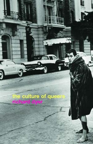 Cover of the book The Culture of Queers by Kwame Akonor