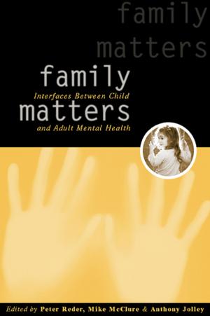 Cover of the book Family Matters by Kelly L. Wester, Heather C. Trepal