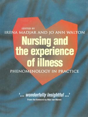 Cover of the book Nursing and The Experience of Illness by Carol Adams
