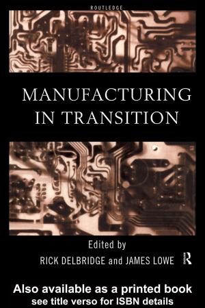 Cover of the book Manufacturing in Transition by Doris Bergen, Darrel R. Davis, Jason T. Abbitt