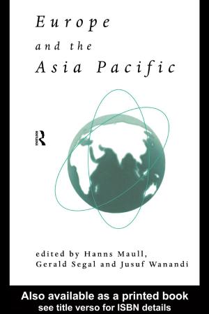 Cover of the book Europe and the Asia-Pacific by Gary Seay, Susana Nuccetelli