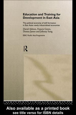Cover of the book Education and Training for Development in East Asia by 