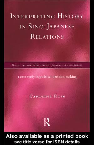Cover of the book Interpreting History in Sino-Japanese Relations by Tony Pitson