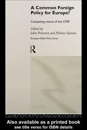 Cover of the book A Common Foreign Policy for Europe? by Richard J. Aldrich, Michael F. Hopkins
