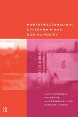 Cover of the book Poststructuralism, Citizenship and Social Policy by David W. Howell