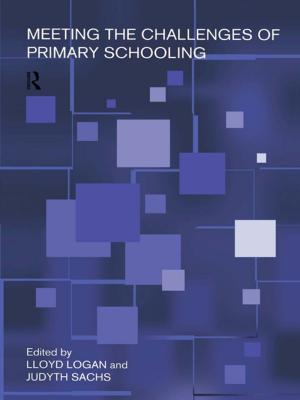 Book cover of Meeting The Challenges of Primary Schooling