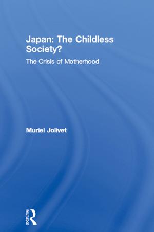 Cover of the book Japan: The Childless Society? by Alison Miller