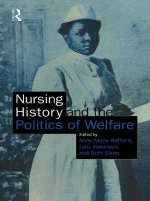 Cover of the book Nursing History and the Politics of Welfare by Sang-Hie Lee