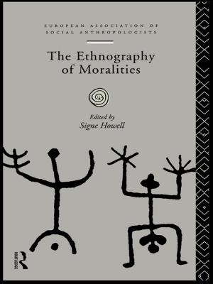 Cover of the book The Ethnography of Moralities by Nikolaos Biziouras