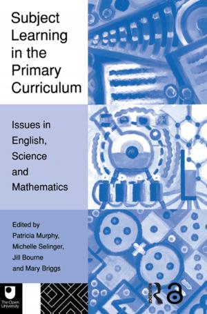Cover of the book Subject Learning in the Primary Curriculum by 