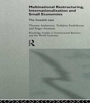 Cover of the book Multinational Restructuring, Internationalization and Small Economies by D. Randy Garrison