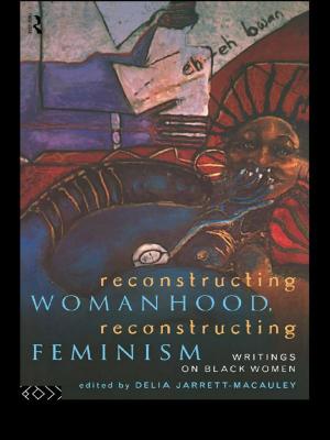 Cover of the book Reconstructing Womanhood, Reconstructing Feminism by Mary Jo Peebles