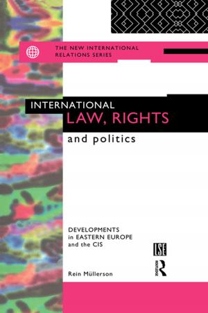 Cover of the book International Law, Rights and Politics by Xiaohu (Shawn) Wang