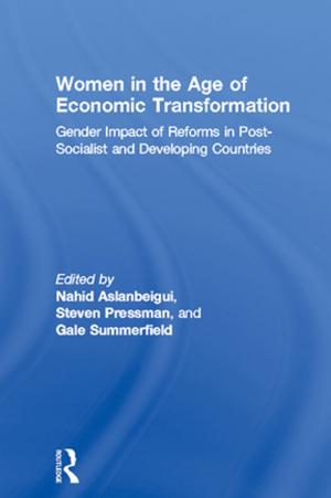 Cover of the book Women in the Age of Economic Transformation by Claudio Scardovi, Alessia Bezzecchi