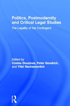 Cover of the book Politics, Postmodernity and Critical Legal Studies by James Weinstein