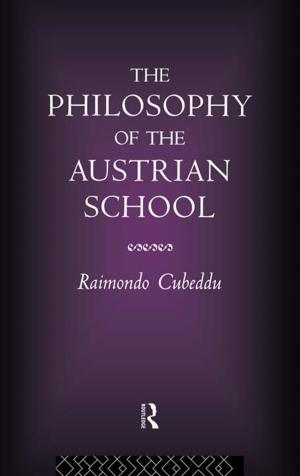 Cover of the book The Philosophy of the Austrian School by John L. Daly