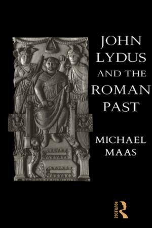 Cover of the book John Lydus and the Roman Past by Nina Witoszek