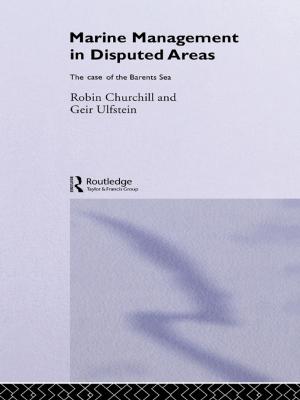 Cover of the book Marine Management in Disputed Areas by Martin Brossman & Greg Hyer