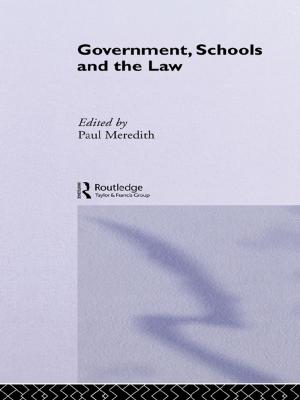 Cover of the book Government, Schools and the Law by Jill Florence Lackey