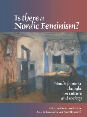 Cover of the book Is There A Nordic Feminism? by John Grodzinski
