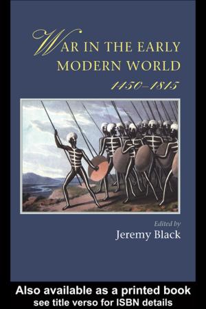 Cover of the book War In The Early Modern World by Bonnie Blankenship