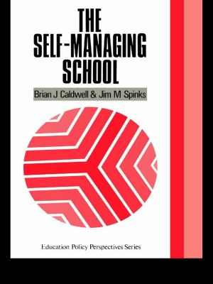 Cover of the book The Self-Managing School by Nicolas Besly, Tom Goldsmith, Robert Rogers, Rhodri Walters