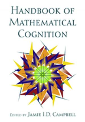 Cover of the book The Handbook of Mathematical Cognition by David Hinson, Justin Miller