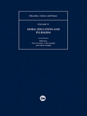 Cover of the book Moral Education and Pluralism by H. Gustav Klaus, Valentine Cunningham