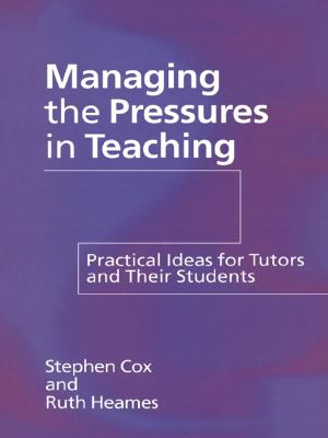 Cover of the book Managing the Pressures of Teaching by John Edward Sadler