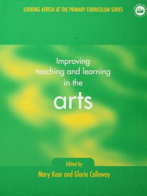 Cover of the book Improving Teaching and Learning in the Arts by William Christie